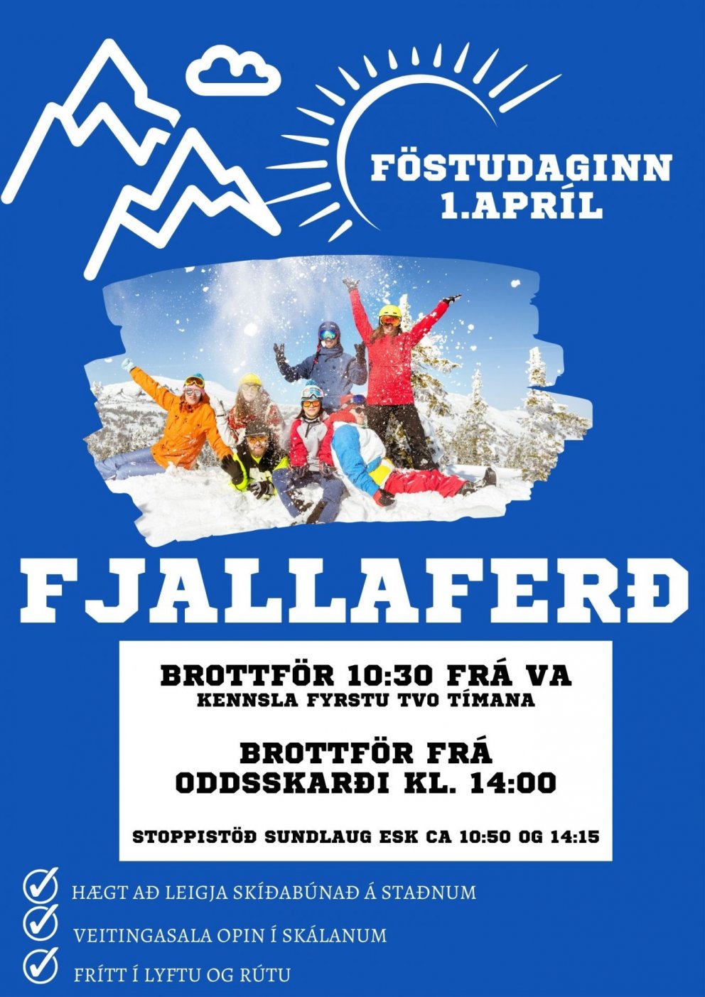 Fjallaferð föstudaginn 1. apríl