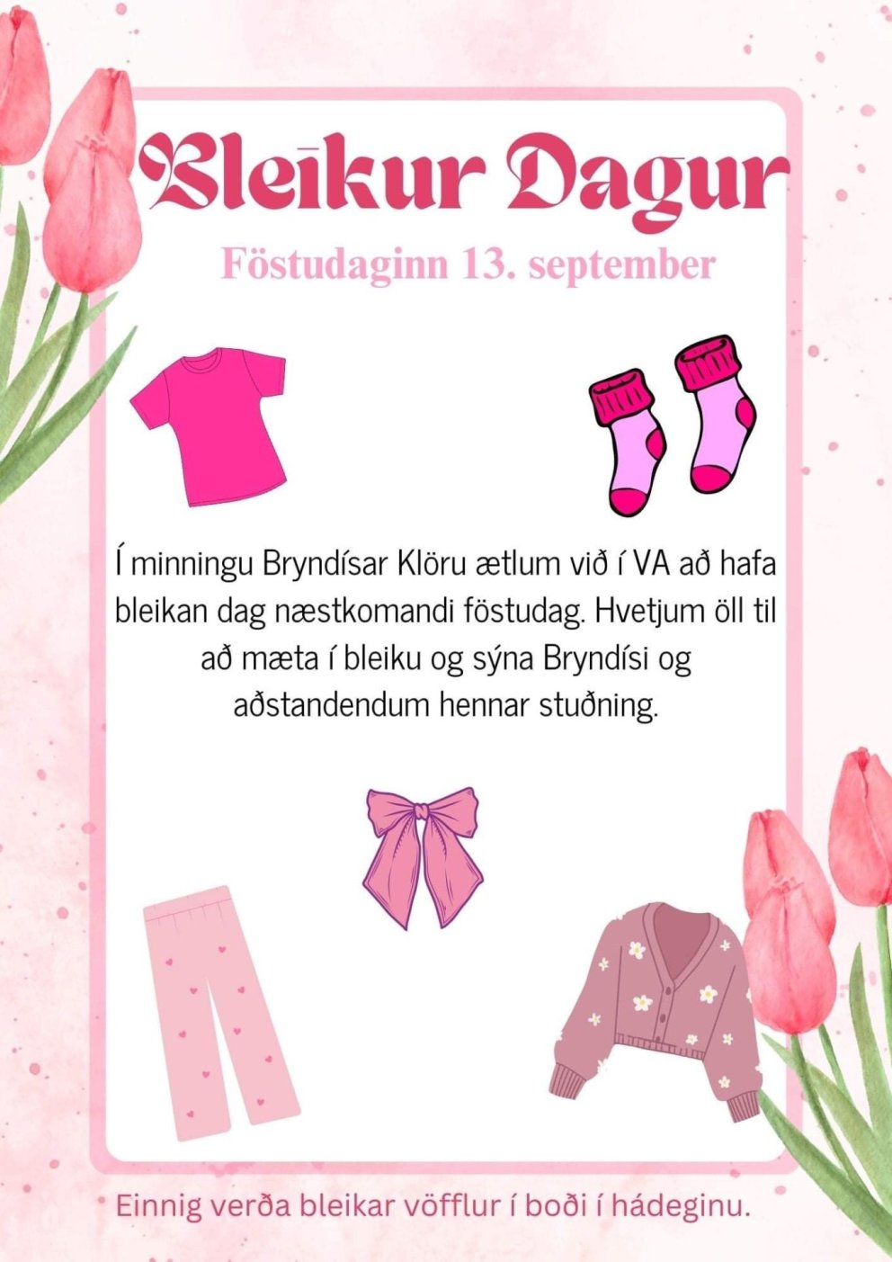 Bleikt í minningu Bryndísar Klöru