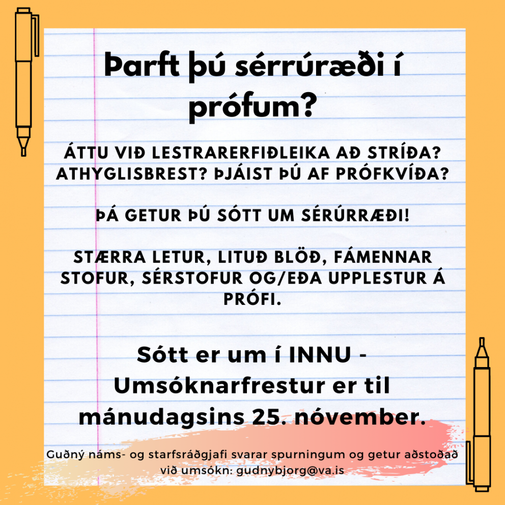 Þarft þú einhver sérúrræði í prófatíðinni?